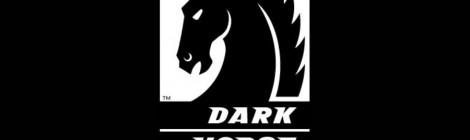Dark Horse sans Star Wars, 2014 l'année de la transition !