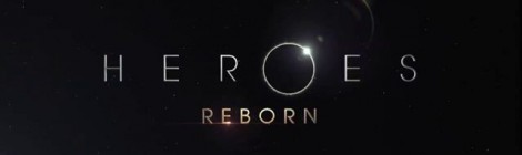 Heroes Reborn : la série revient avec un premier trailer !