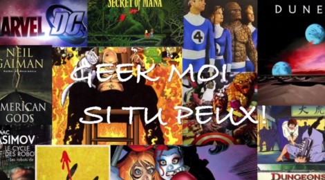 Geek-moi si tu peux !