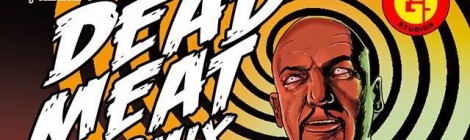 Dead Meat Comix, des comics réguliers à la française